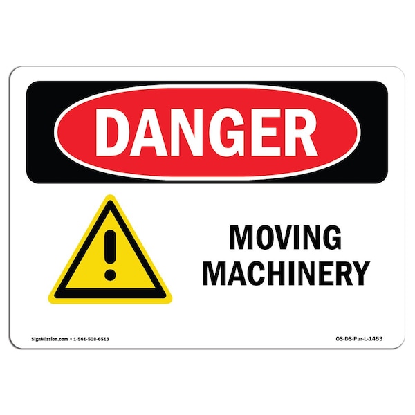OSHA Sign, Moving Machinery, 18in X 12in Aluminum, 18" W, 12" H, Landscape, OS-DS-A-1218-L-1453